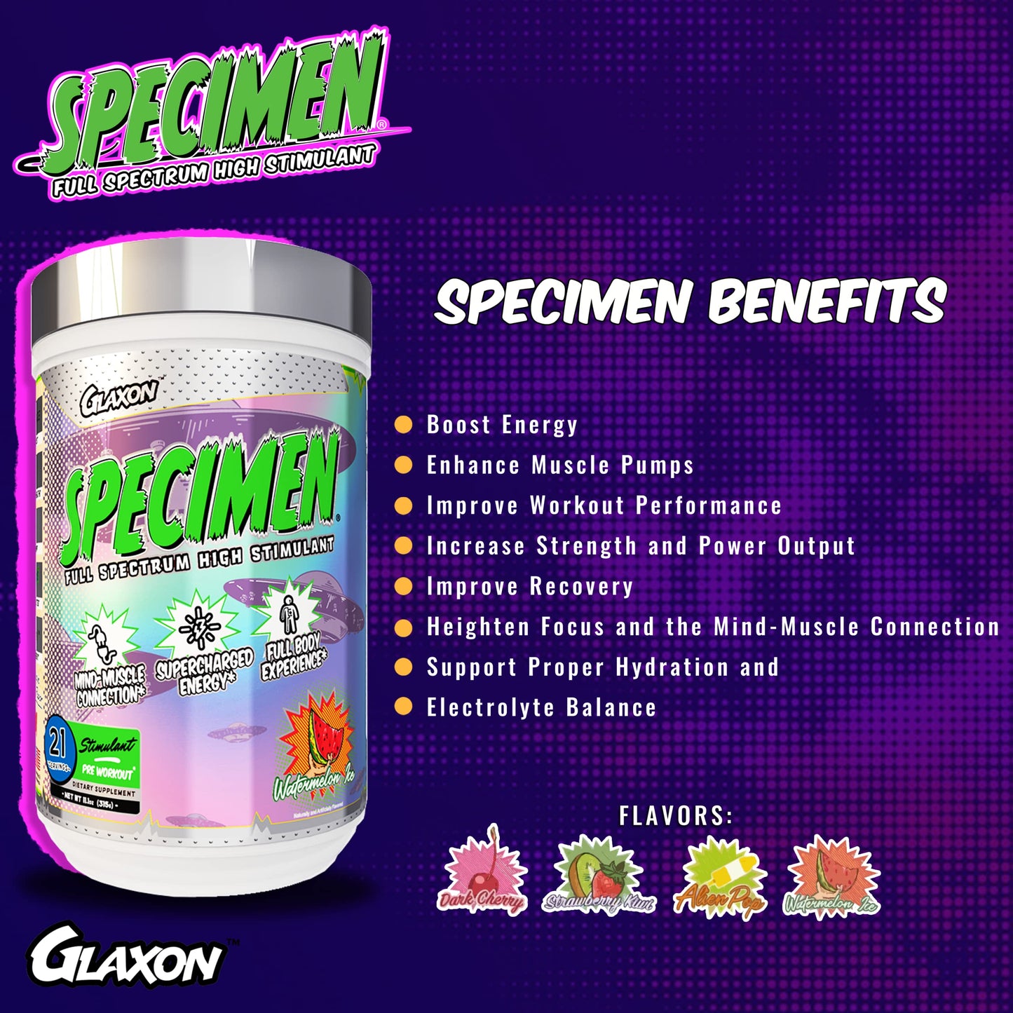 Glaxon Specimen High Stimulant Pre Workout Powder, Preworkout with 300mg Caffeine and 3200mg Beta Alanine Per Serving for Workout-Dominating Energy, Focus, and Pump (Alien Pop)