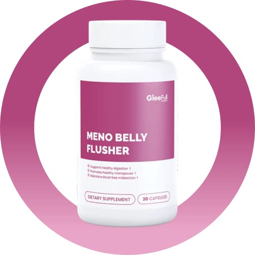 GleeFull Meno Belly Flusher - Menopause Supplements for Women - Hormone Balance GLEEFULL SUPPS