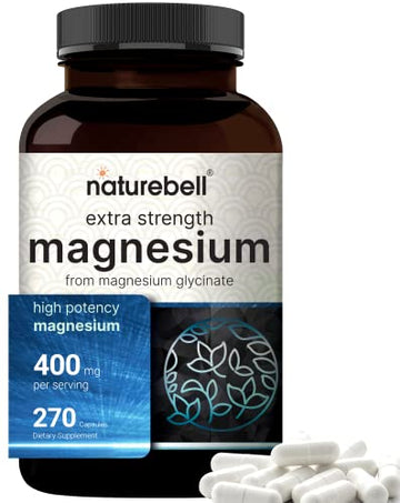 NatureBell Magnesium Glycinate 400mg (Elemental), 270 Capsules – 100% Chelated 