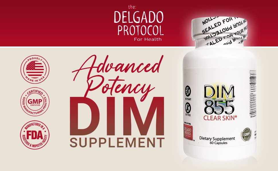 Delgado Protocol - DIM 855 Diindolylmethane Supplement - Improve Estrogen Balance The Delgado Protocol for Health