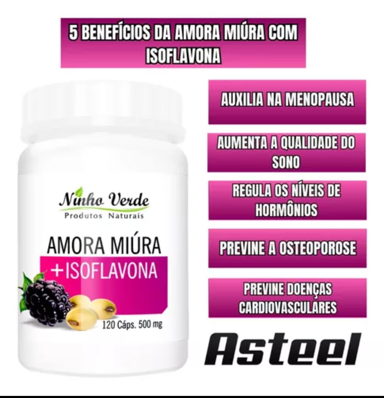 Ninho Verde Amora Miura + Isoflavona 500Mg (120 Capsules) Imported from Brazil | Morus + Glycine max L Ninho Verde
