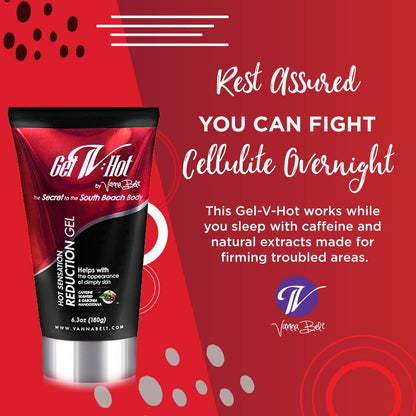 Vanna Belt Gel-V Hot Cream for Cellulite, 6.3 oz - Effective Nighttime Belly Fat Burning
