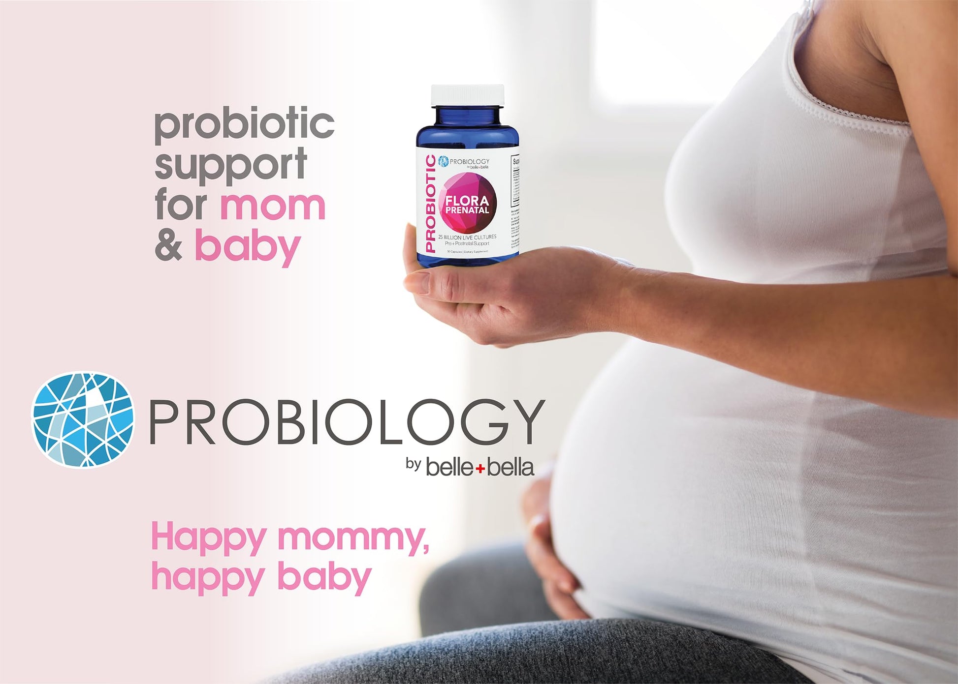 Belle and Bella Flora Prenatal | Probiotics for Women, Expecting Mothers and Postnatal Mothers PROBIOLOGY BY BELLE+BELLA