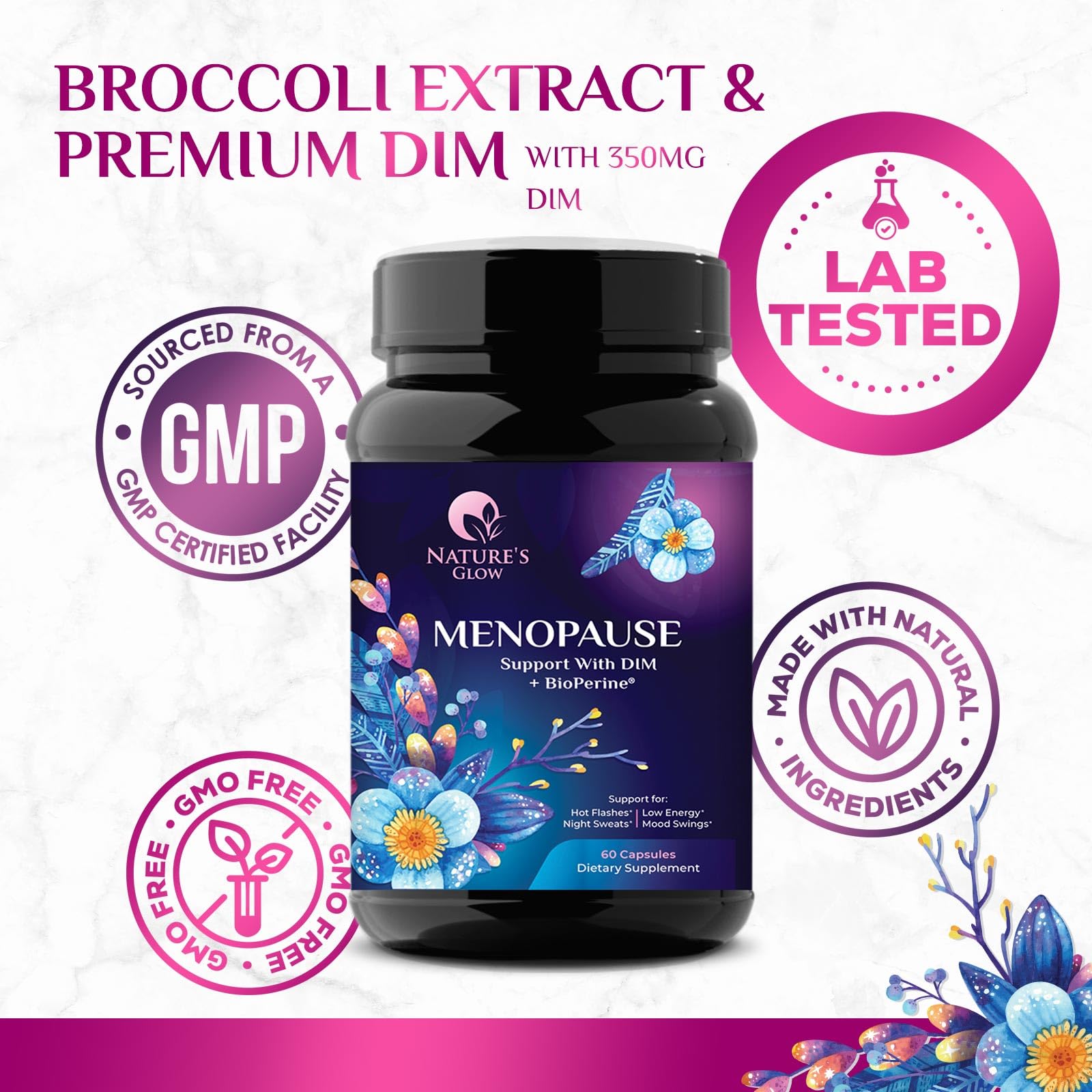 Nature's Glow Menopause Supplements for Women w/DIM - Menopause Relief Vitamins Nature's Glow