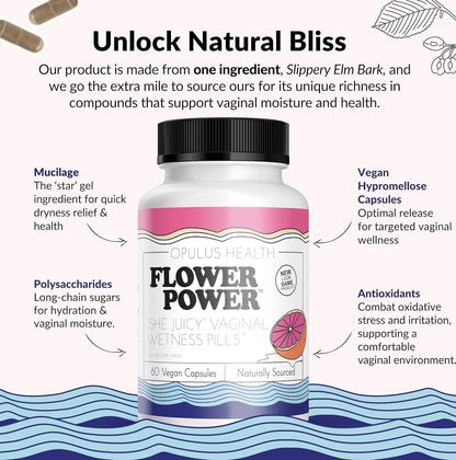 Flower Power ‘She Juicy’ Supplement for Vaginal Health | Slippery Elm Bark | Feminine